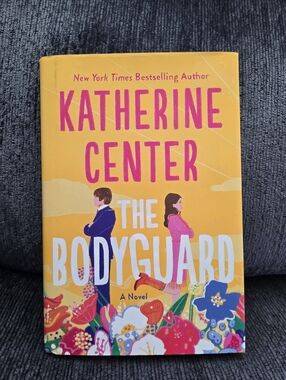 Katherine Center — The Bodyguard, Hardcover